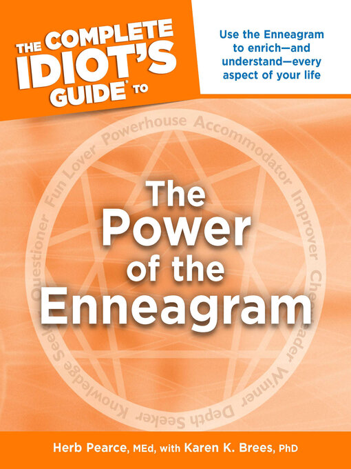 Title details for The Complete Idiot's Guide to the Power of the Enneagram by Herb Pearce M.Ed. - Available